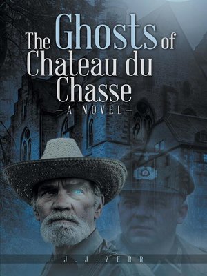 cover image of The Ghosts of Chateau du Chasse